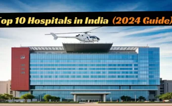 Top 10 Hospitals in India